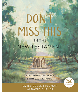Don't Miss This In The New Testament - Exploring One Verse From Each Chapter