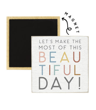 Beautiful Day - Square Magnet