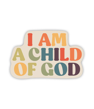 I am a Child of God Vinyl Sticker