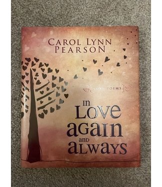 ***PRELOVED/SECOND HAND*** In Love Again and Always. Love Poems. Carol Lynn Pearson