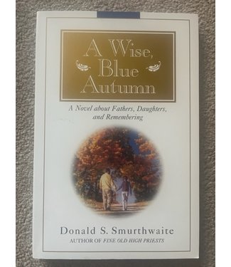 ***PRELOVED/SECOND HAND*** A Wise Blue Autumn. Donald S. Sumurthwaite