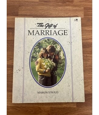 ***PRELOVED/SECOND HAND*** The Gift of Marriage. Marion Stroud