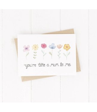 Faire: Treasured Creativity You're Like A Mum To Me Card