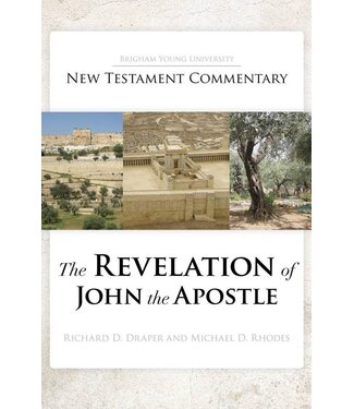 The Revelation of John the Apostle by Michael D. Rhodes, Richard D. Draper