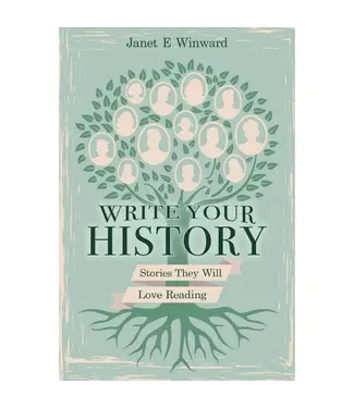 Write Your History, Stories They Will Love Reading