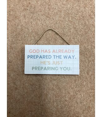 PHA1811 - God has Already. 6.5"x3.5"