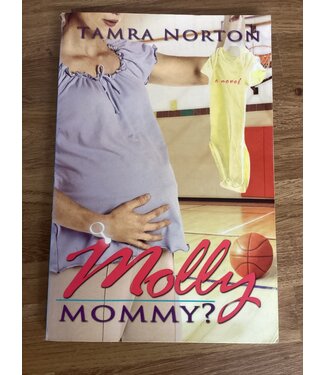 ***PRELOVED/SECOND HAND*** Molly Mommy? Tamra Norton