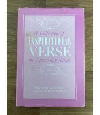 ***PRELOVED/SECOND HAND*** A collection of inspirational verse for Latter-day Saints, Gardner & Broadhead