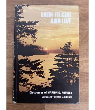 ***PRELOVED/SECOND HAND*** Look to God and Live. Discourses of Marion G. Romney