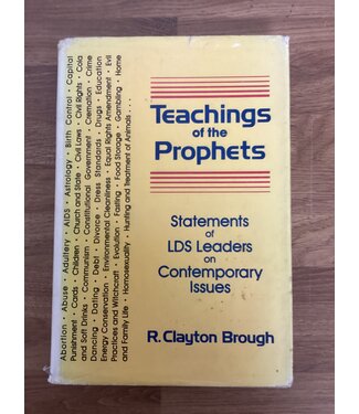 ***PRELOVED/SECOND HAND*** Teachings of the Prophets. R. Clayton Brough