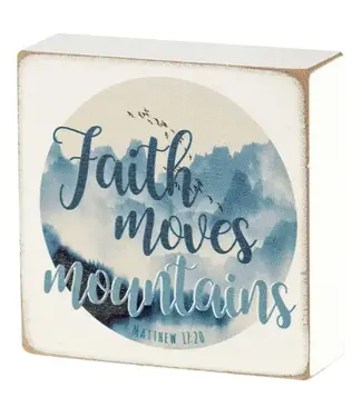 Tabletop Plaque Faith Moves Mountains 3x3