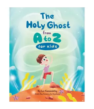 The Holy Ghost from A to Z for Kids