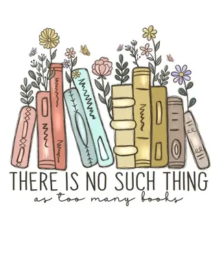 No Such Thing As Too Many Books Vinyl, Sticker, 3x3 in