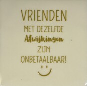 Vrienden met dezelfde afwijkingen zijn onbetaalbaar! Crème/goud