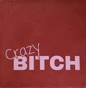 Tegeltje crazy bitch roze/babyroze