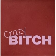 Tegeltje crazy bitch roze/babyroze