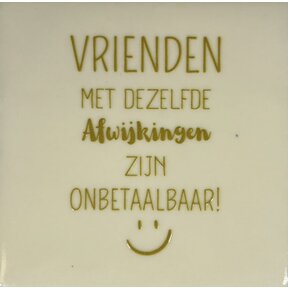Tegeltje 	vrienden creme/goud