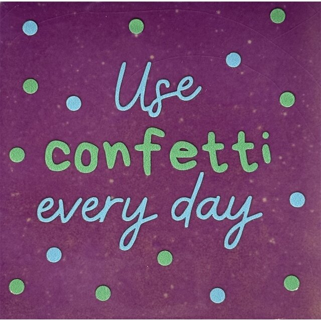 Tegeltje use confetti every day lila/mint(warmblauw)