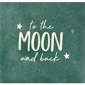 Tegeltje to the moon and back zeegroen/creme
