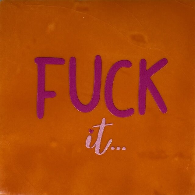 Tegeltje fuck it oranje/knalroze