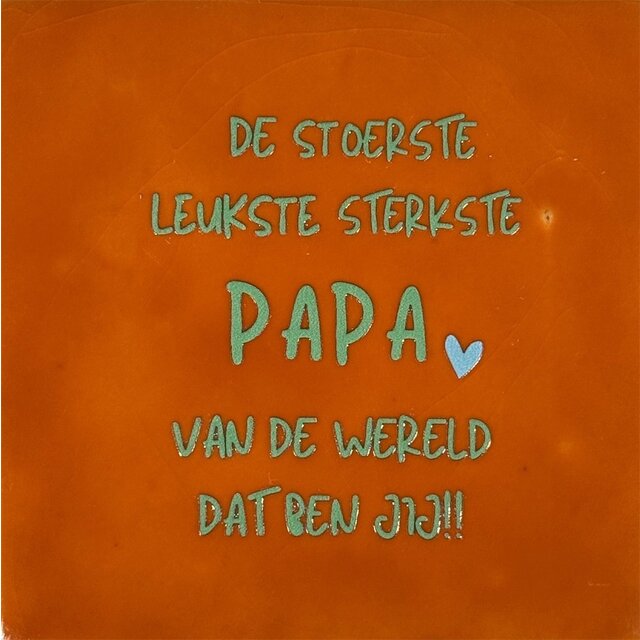 Tegeltje de stoerste leukste sterkste papa van de wereld dat ben jij oranje/mint