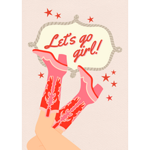 Wenskaart Let's go girl
