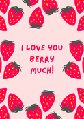 Wenskaart I love you berry much