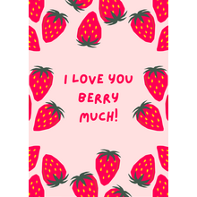 Wenskaart I love you berry much