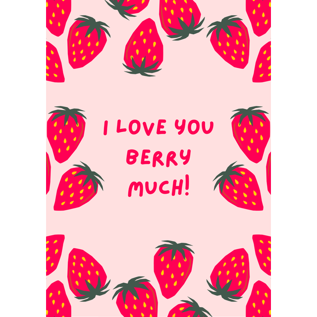 Wenskaart I love you berry much