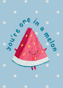 Wenskaart One in a melon
