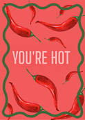 Wenskaart You're hot