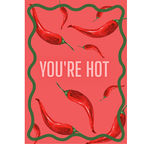 Wenskaart You're hot