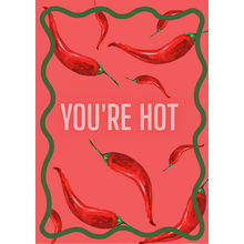 Wenskaart You're hot