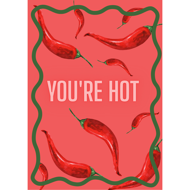 Wenskaart You're hot