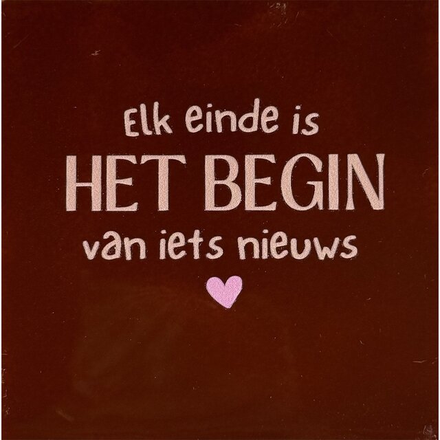 elk einde is het begin van iets nieuws kastanje/nude roze(warmroze)