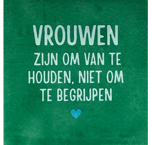 vrouwen zijn om van te houden… hardgroen/lichtgroen(turquoise)