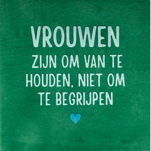 vrouwen zijn om van te houden… hardgroen/lichtgroen(turquoise)