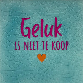 geluk is niet te koop groen/knalroze(oranje)
