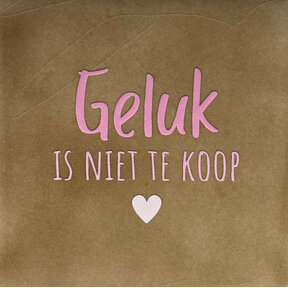 geluk is niet te koop taupe/combi 2