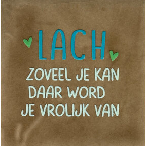 lach zoveel je kan daar word je vrolijk van taupe/turquoise(lichtgroen-appel)