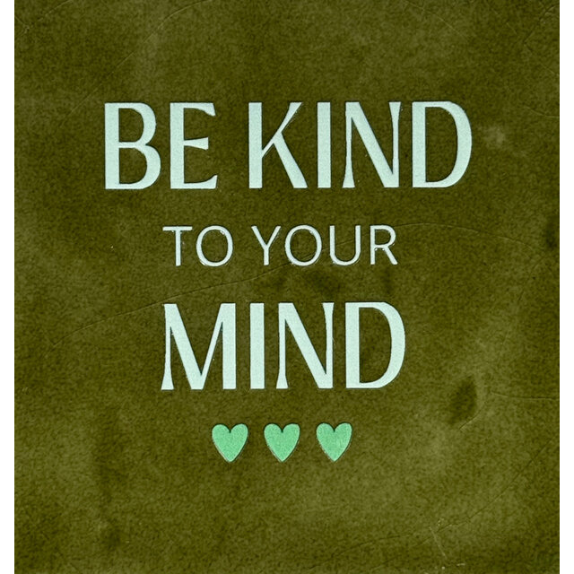 be kind to your mind olijf/lichtgroen(mint)