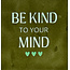Yett be kind to your mind olijf/lichtgroen(mint)