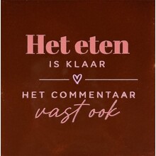 het eten is klaar het commentaar vast ook kastanje/combi 6