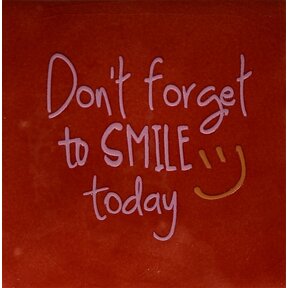 don't forget to smile NIEUW rood/warmroze(oranje)
