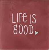 life is good roze/zachtroze(lichtgroen)