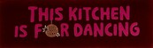 DO this kitchen is for dancing kastanje/fuchsia(oranje)