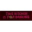 Yett DO this kitchen is for dancing kastanje/fuchsia(oranje)