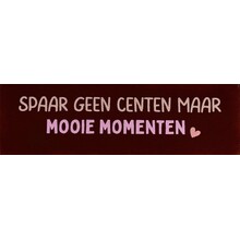 DO spaar geen centen maar mooie momenten kastanje(combi 6)