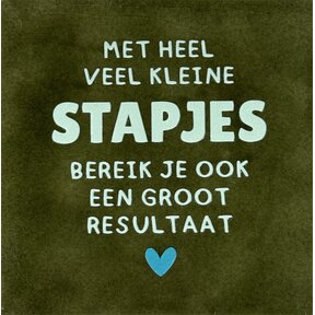met heel veel kleine stapjes… olijf/lichtgroen(turquoise)
