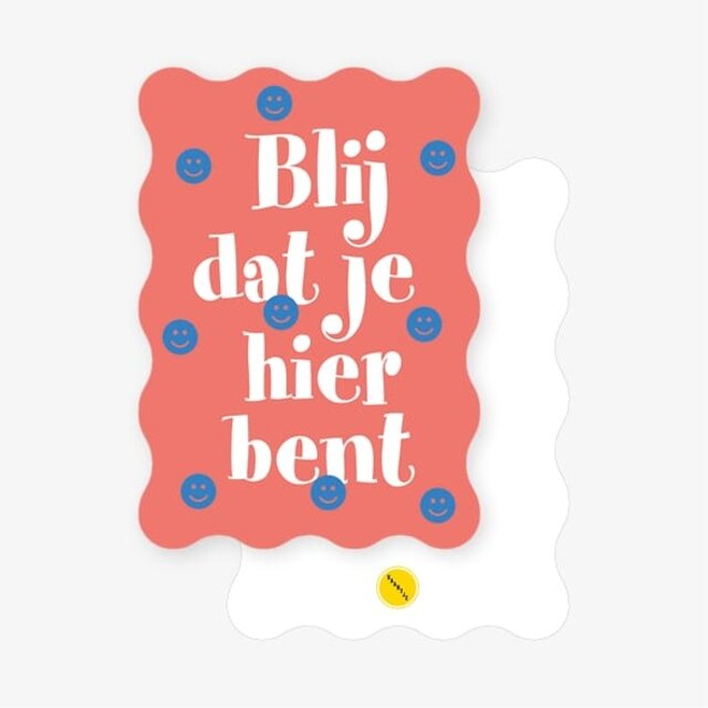 SAARTJE Ansichtkaart Blij Dat Je Hier Bent
